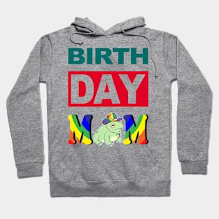 Birth Day Mom Hoodie